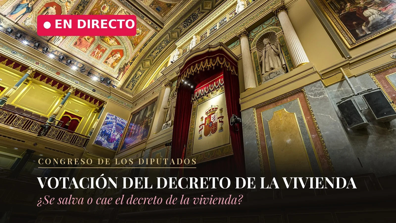 Votación del decreto de la vivienda en el Congreso de los Diputados, en directo