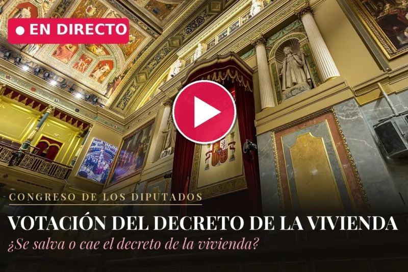 Votación del decreto de la vivienda en el Congreso de los Diputados, en directo