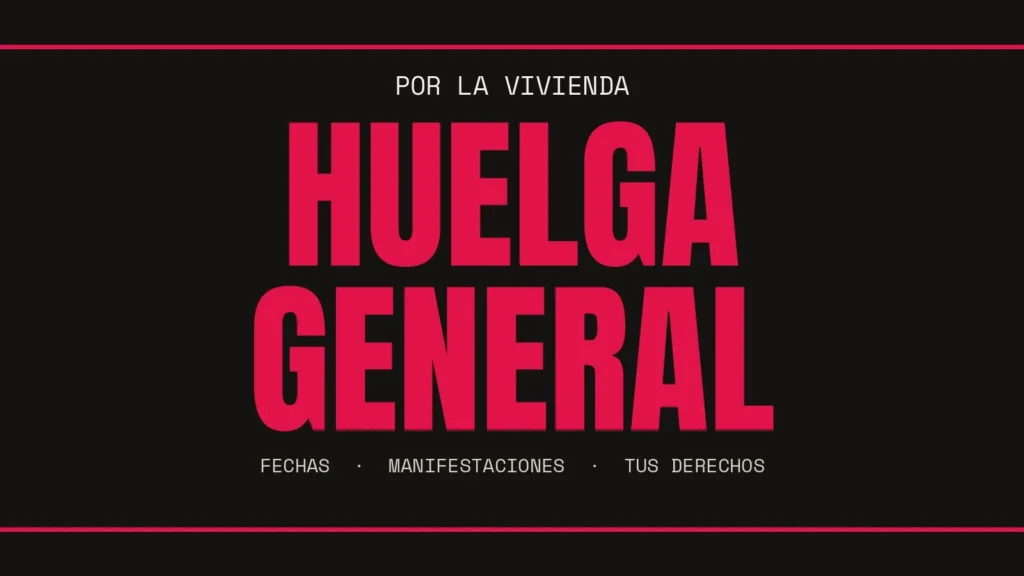Huelga general por la vivienda: fechas, manifestaciones y tus derechos