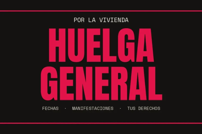 Huelga general por la vivienda: fechas, manifestaciones y tus derechos