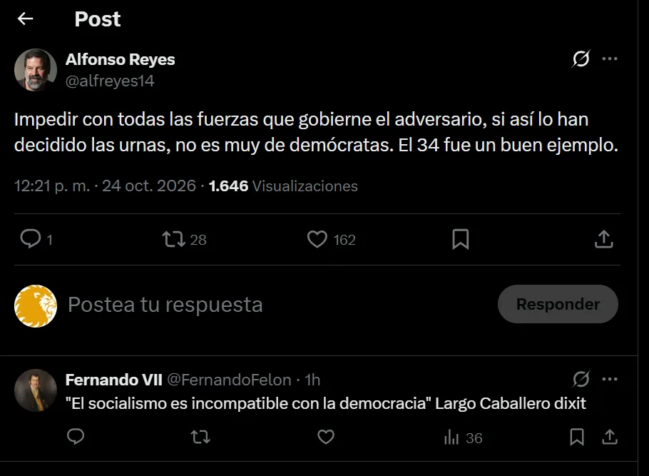 Captura del mensaje de Alfonso Reyes en X sobre impedir que gobierne el adversario y el año 1934